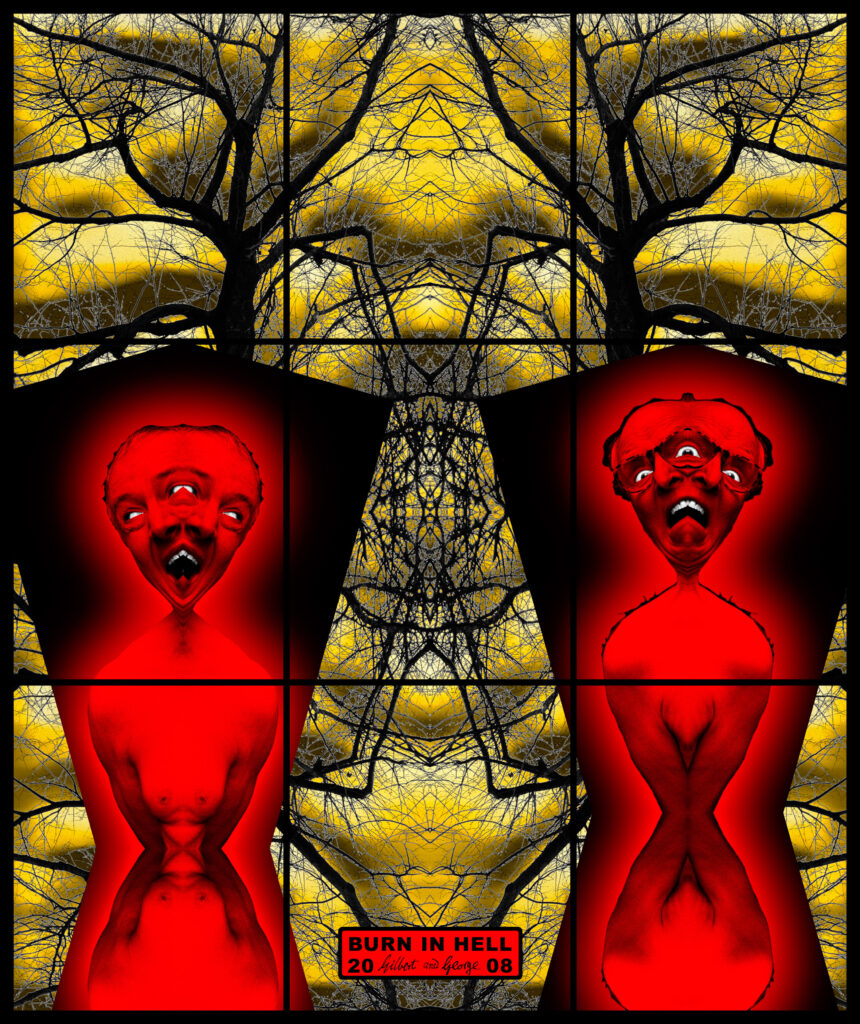 BURN IN HELL - THE GILBERT + GEORGE CENTRE