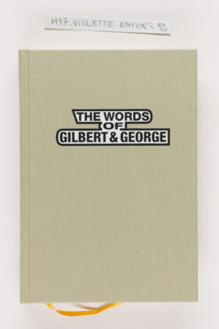 1987 THE WORDS OF GILBERT AND GEORGE COVER WITH GOLD SILK BOOKMARKER INSIDE